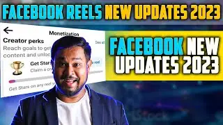 Great News! Facebook New Updates 2023 | Facebook Update 2023 | Facebook Reels Updates 2023