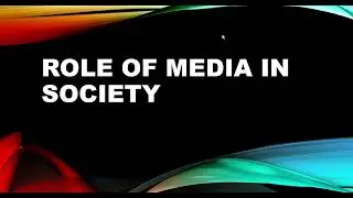 Role of Media in Society? Importance, demand, Spread Quickly information around the world #Society