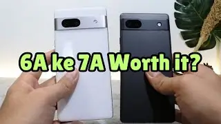 Upgrade from Google Pixel 6A to 7A What are the Improvements?