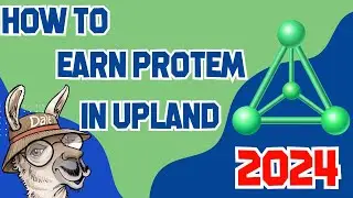 How to Earn Protem in the Upland Metaverse in 2024