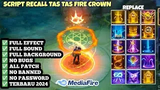 Script Recall Tas Tas Fire Crown No Password Mediafire - Full Effect Voice - Patch Terbaru