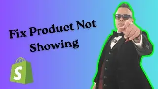 How To Fix Product Not Showing On Shopify 2025