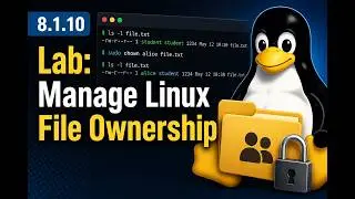 8.1.10Lab: Manage Linux File Ownership
