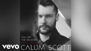 Calum Scott - You Are The Reason (MOTi Remix/Audio)