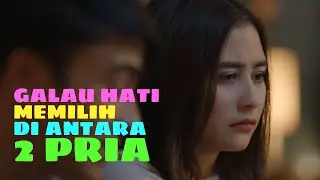 FTV SCTV TERBARU - MENJALANI CINTA DI ANTARA 2 PRIA