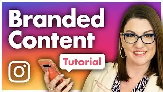 How to Tag and Manage Instagram Branded Content