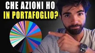 In quali AZIONI investo? Ti mostro il mio PORTAFOGLIO