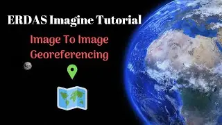 How to perform Image to Image Georeferencing