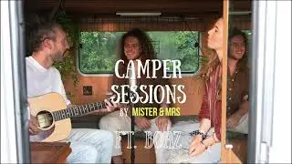 CAMPERSESSIONS #1 – MISTER & MRS ft Boaz (Wild Roses)