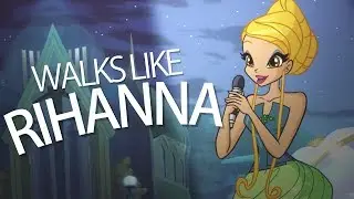 Winx Club | Stella - Walks Like Rihanna