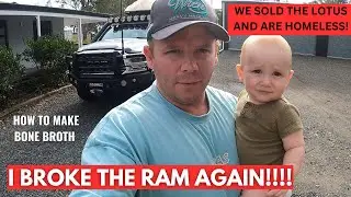 LIFE UPDATE I broke the RAM again and we sold the Lotus. Bone Broth Meat Stock