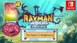 Rayman Legends : The mamma of all nightmares | 100%