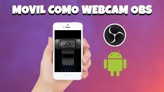 Telefono como WebCam para OBS Stream | Como Conectar Movil a la PC Camara