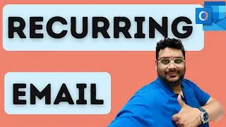 Send Recurring Emails in Outlook