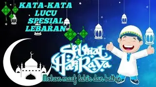 Gambar Kata-kata Lucu Spesial Lebaran