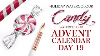 Holiday Watercolor Candy - Advent Calendar Day 19