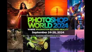 Photoshop World 2024 is Coming!