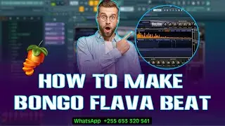 FL STUDIO : HOW TO MAKE BONGO FLAVA BEAT IN FL STUDIO / MAKING OF BONGO FLAVA BEAT IN FL STUDIO 2024