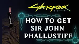 HOW TO GET SIR JOHN PHALLUSTIFF ICONIC WEAPON | SIDE QUEST| CYBERPUNK 2077 WALKTHROUGH[4K 60FPS PS5]