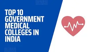 Top 10 Government Medical Colleges in India #shorts