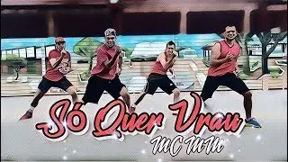 Só Quer Vrau - MC MM e DJ RD ( Coreografia )