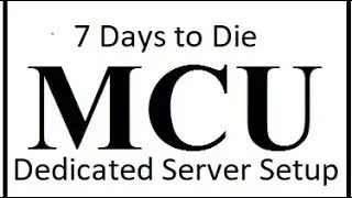 7 Days to Die Dedicated Server setup for Windows