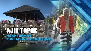 AJIK TOPOK MELILA CITA KE KERTAGOSA