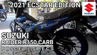 2021 SUZUKI RAIDER R150 CARB ECSTAR EDITION | PRICE AND SPECS