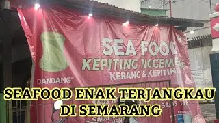 Warung Nggemeske Seafood Semarang / Mlaku Mangan