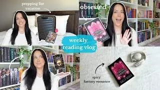 spicy fantasy romance, new releases, & prepping for a trip! 📖✈️READING VLOG