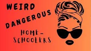 Homeschooling Under Fire Again