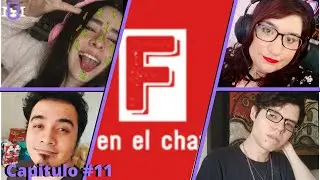 Tipo de viewers || F en el chat episidio #10