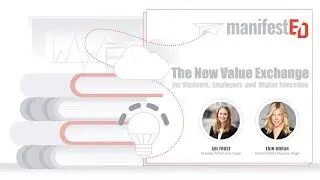 ManifestED x ASU+GSV [Ep. 4]: The New Value Exchange for Students, Employers and Higher Education