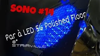 [SONO] #14 Déballage et test DMX de 4 pars à LED Stairville