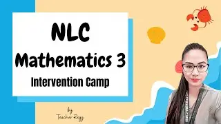 NLC | Mathematics 3 | Lesson 1 | Intervention Camp