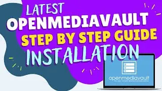 LATEST OpenMediaVault INSTALLATION VIDEO GUIDE (STEP BY STEP)
