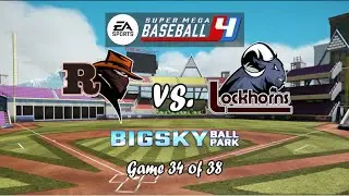 Super Mega Baseball 4 - Game 38 / Ramblers at the Lockhorns