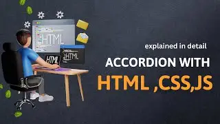 How to create Accordion With HTML CSS AND JS