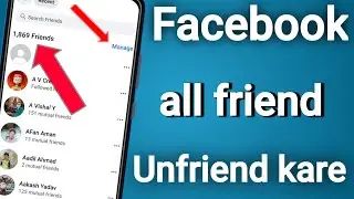 Facebook all friend unfriend in one click 2023 | How to Unfriend all friends on Facebook 2023 #2023