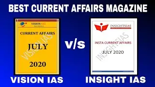 😎 INSIGHT IAS V/S VISION IAS CURRENT AFFAIRS MAGAZINE || BEST CURRENT AFFAIRS MAGAZINE FOR UPSC CSE