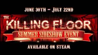 Killing Floor Soundtrack - The second summer sideshow event