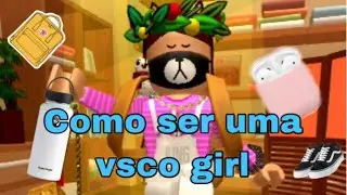 Como ser uma VSCO GIRL no {roblox}