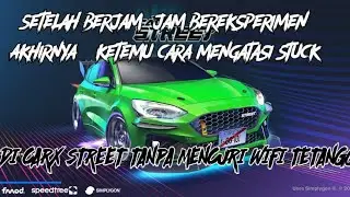 Cara mengatasi Stuck di Carx Street.