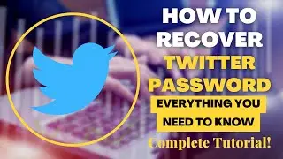 How to Recover a Forgotten Password for Twitter