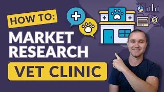 How to Conduct Market Research for a Vet Clinic