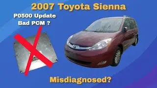 2007 Toyota Sienna - P0500 Update - New PCM