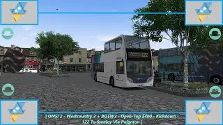 | OMSI 2 - Westcountry 3 + BOTW3 - Open-Top E400 - kickdown - 122 To Stoneley Via Paignton |