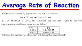 Average Rate of Reaction - Chemical Kinetics