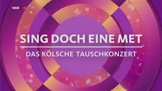 Sing doch eine met   Das kölsche Tauschkonzert