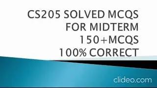 CS205 Solved MCQS for midterm fall 2023 (100% correct solution)